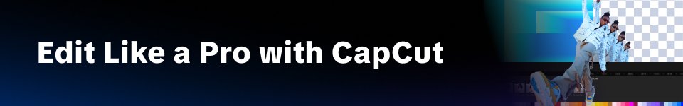 CapCut video editing offer